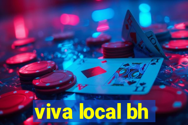 viva local bh